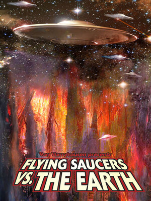 cover image of Flying Saucers Vs. the Earth
